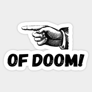 Finger Poke Of Doom - Black Sticker